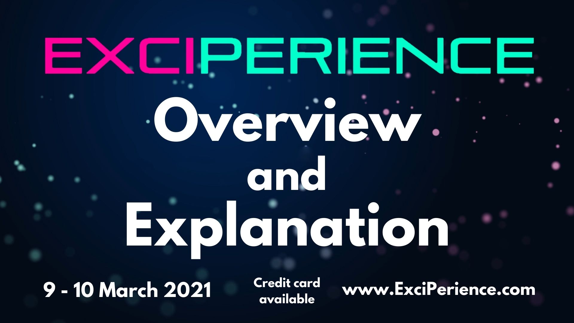 ExciPerience - The complete overview and explanation