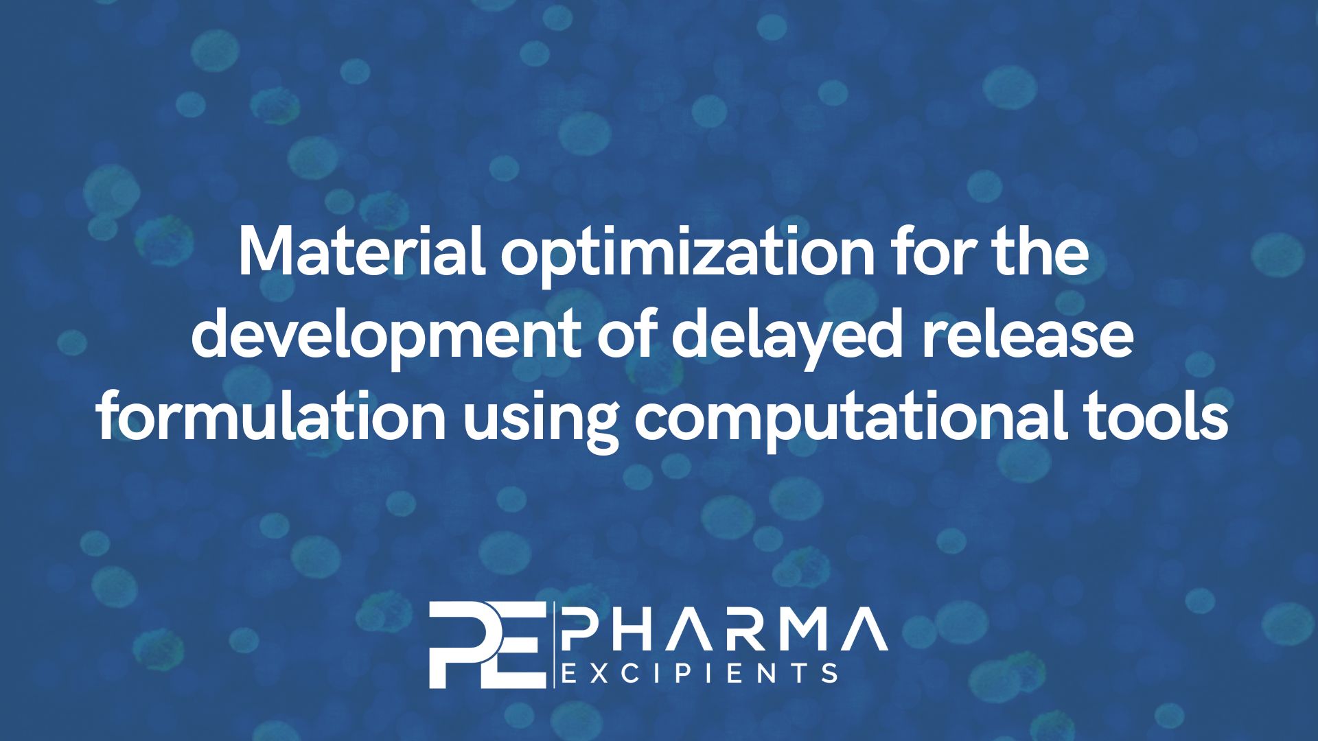 Material optimization for the development of delayed release formulation using computational tools