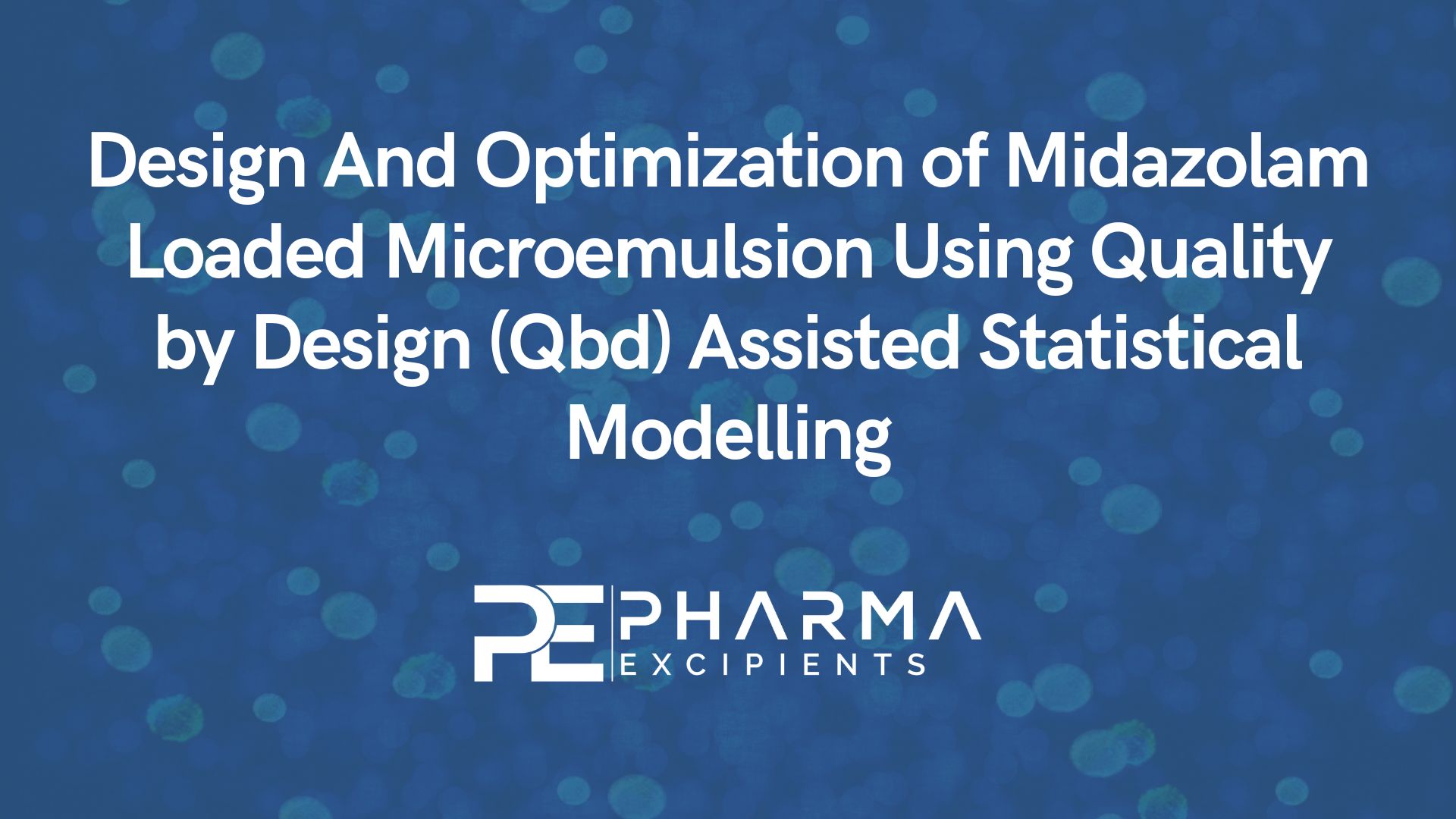 Design And Optimization of Midazolam Loaded Microemulsion Using Quality by Design (Qbd) Assisted Statistical Modelling