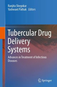 Tubercular Drug Delivery Systems Advances in Treatment of Infectious Diseases