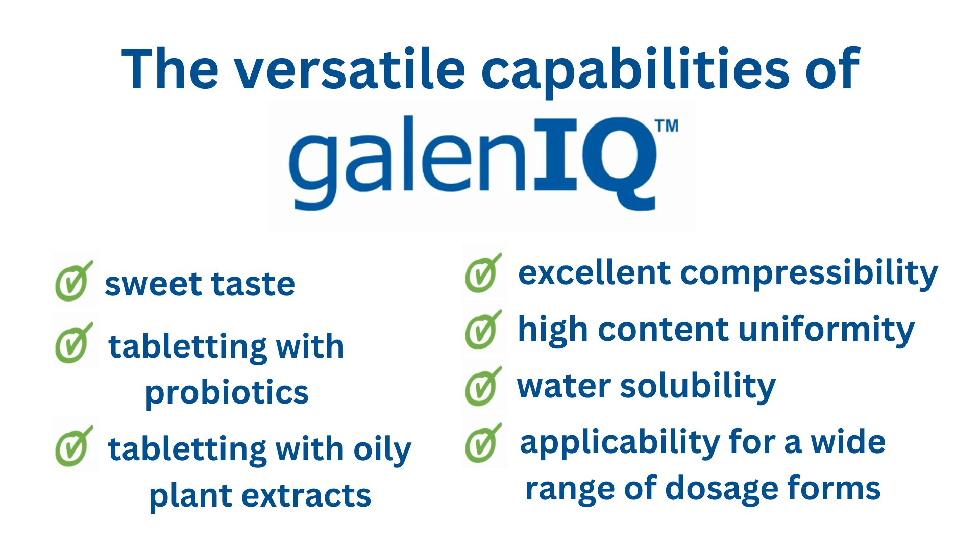 versatile capabilities of galenIQ