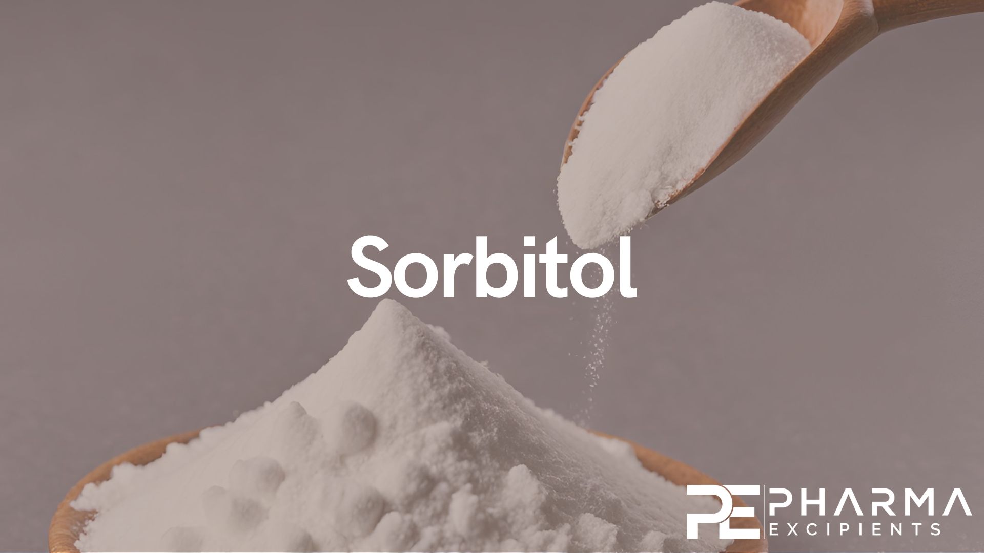 Sorbitol as Pharmaceutical Excipients